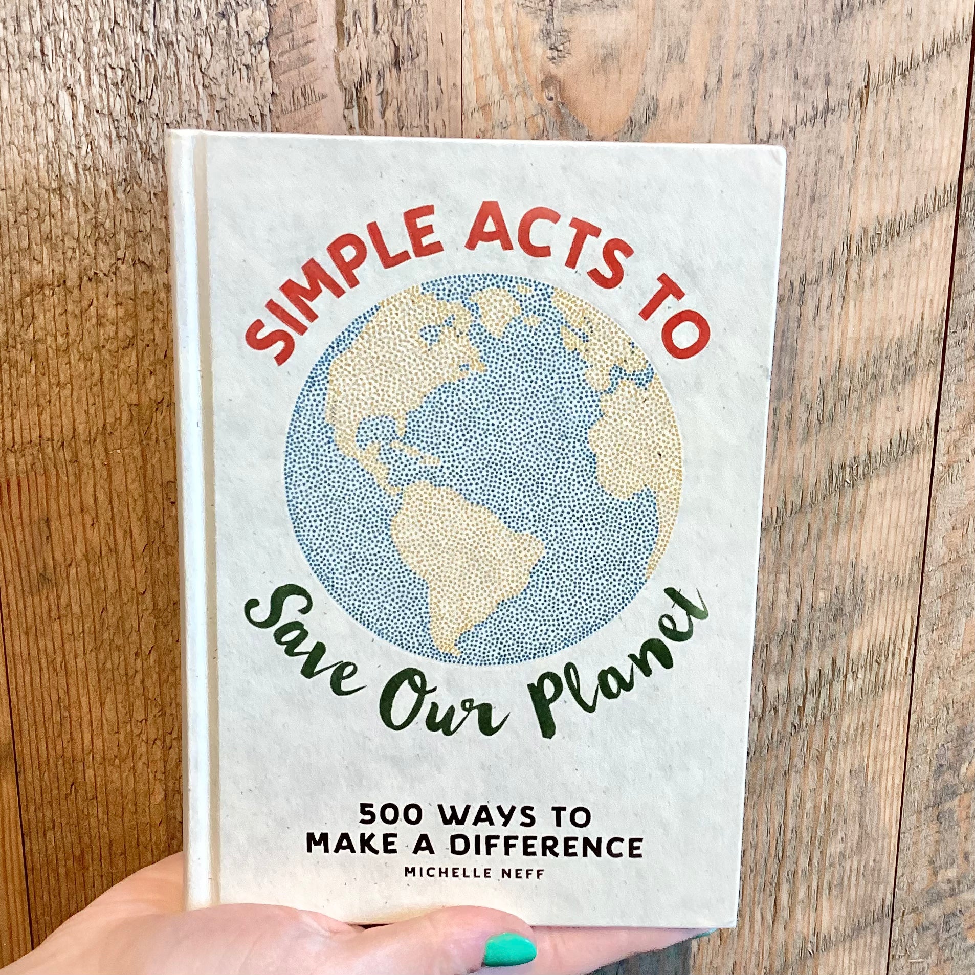 Simple Acts To Save Our Planet